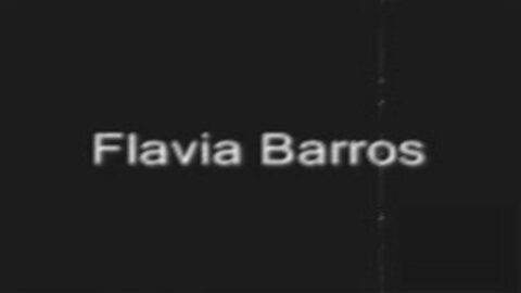 Flavia Barros - Vídeos 02
